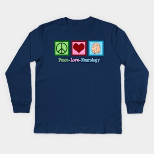 Peace Love Neurology Kids Long Sleeve T-Shirt